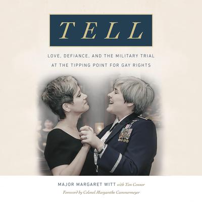 Tell by Major Margaret Witt audiobook