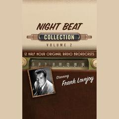 Night Beat, Collection 2 by Black Eye Entertainment audiobook