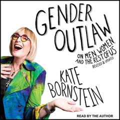 Gender Outlaw by Kate Bornstein audiobook