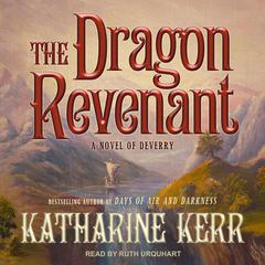 The Dragon Revenant by Katharine Kerr audiobook