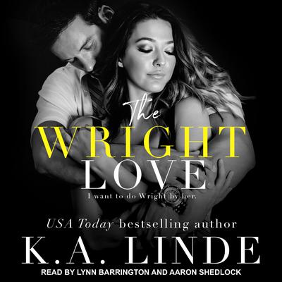 The Wright Love by K. A. Linde audiobook
