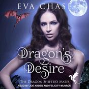 Dragon's Desire by  Eva Chase audiobook
