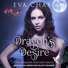 Dragon's Desire by Eva Chase audiobook