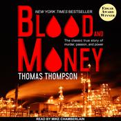 Blood and Money by  Thomas Thompson audiobook