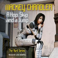 A Hop, Skip and a Jump by Mackey Chandler audiobook