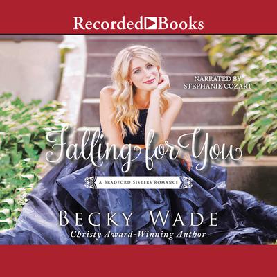 Falling for You by Becky Wade audiobook