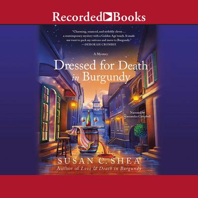 Dressed for Death in Burgundy by Susan C. Shea audiobook