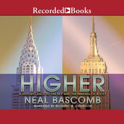 Higher by Neal Bascomb audiobook