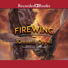 Firewing by Kenneth Oppel audiobook