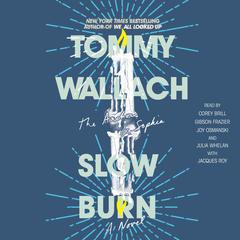 Slow Burn by Tommy Wallach audiobook