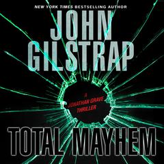 Total Mayhem by John Gilstrap audiobook