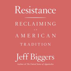 Resistance by Jeff Biggers audiobook