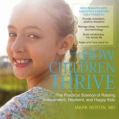 How Children Thrive by Mark Bertin audiobook