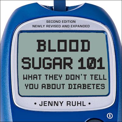 Blood Sugar 101 by Jenny Ruhl audiobook