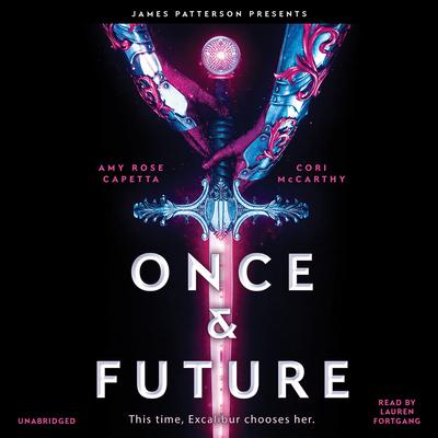 Once & Future by Amy Rose Capetta audiobook