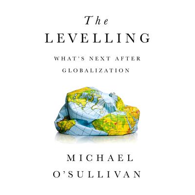 The Levelling by Michael O'Sullivan audiobook