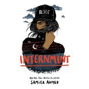 Internment by  Samira Ahmed audiobook