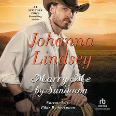 Marry Me by Sundown by Johanna Lindsey audiobook