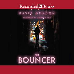The Bouncer by David Gordon audiobook