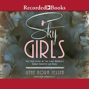 Sky Girls by  Gene Nora Jessen audiobook
