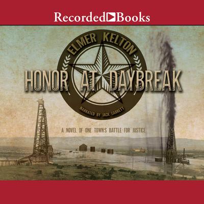 Honor at Daybreak by Elmer Kelton audiobook