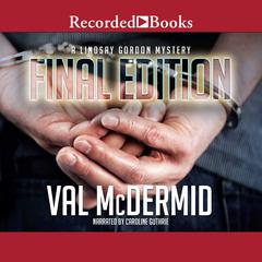 Final Edition by Val McDermid audiobook