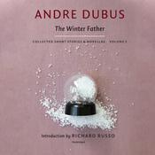 The Winter Father by  Andre Dubus audiobook