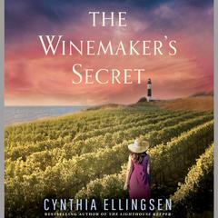 The Winemaker's Secret by Cynthia Ellingsen audiobook