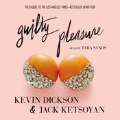 Guilty Pleasure by  Kevin Dickson audiobook