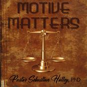 Motive Matters by  Sebastian Holley audiobook