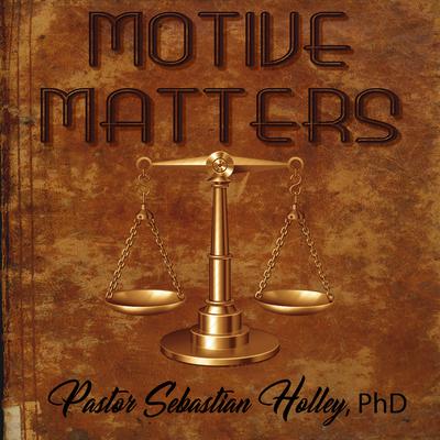 Motive Matters by Sebastian Holley audiobook