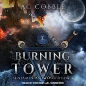 Burning Tower by  AC Cobble audiobook