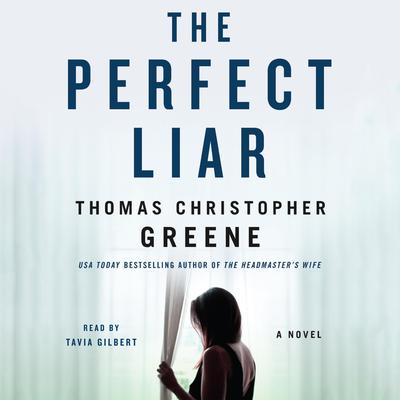 The Perfect Liar by Thomas Christopher Greene audiobook