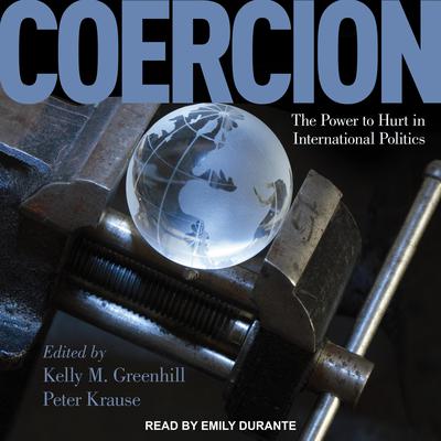 Coercion by Kelly M. Greenhill audiobook