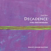 Decadence by  David Weir audiobook