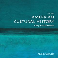 American Cultural History by Eric Avila audiobook