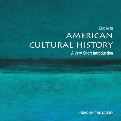 American Cultural History by Eric Avila audiobook