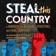 Steal This Country by Alexandra Styron audiobook