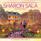 Come Back to Me by  Sharon Sala audiobook