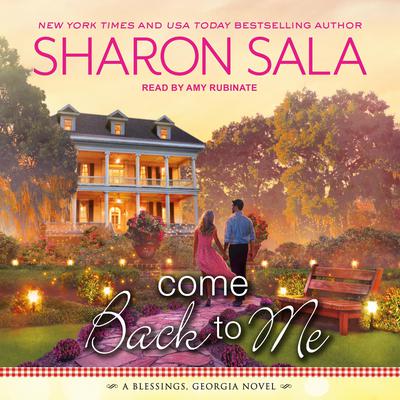 Come Back to Me by Sharon Sala audiobook
