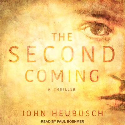 The Second Coming by John Heubusch audiobook