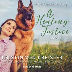 A Healing Justice by Kristin von Kreisler audiobook