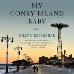 My Coney Island Baby by Billy O'Callaghan audiobook
