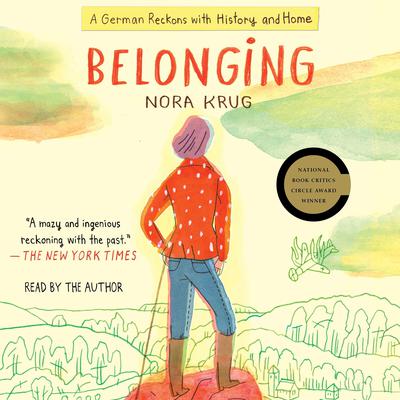 Belonging by Nora Krug audiobook