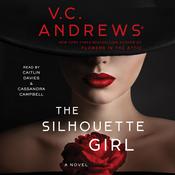 The Silhouette Girl by  V. C. Andrews audiobook