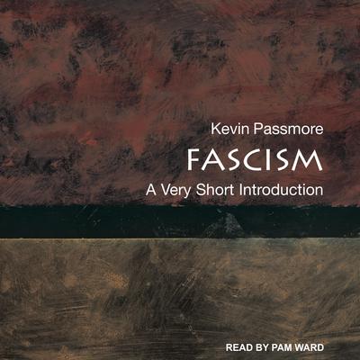 Fascism by Kevin Passmore audiobook