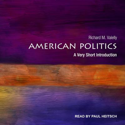 American Politics by Richard M. Valelly audiobook