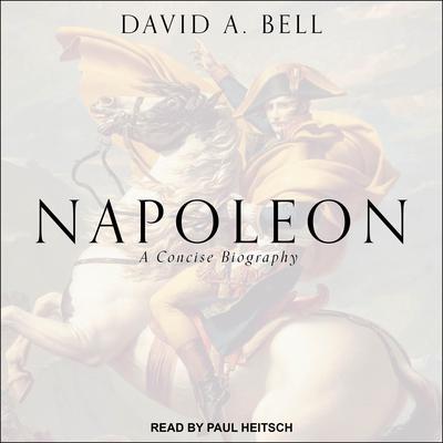 Napoleon by David A. Bell audiobook