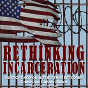 Rethinking Incarceration by  Dominique DuBois Gilliard audiobook