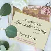 A Letter from Lancaster County by  Kate Lloyd audiobook